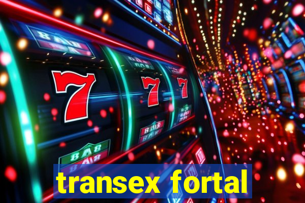 transex fortal